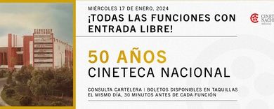 Cineteca Nacional tendrá funciones gratis en México: horarios y cartelera de películas para ir al cine sin comprar boletos